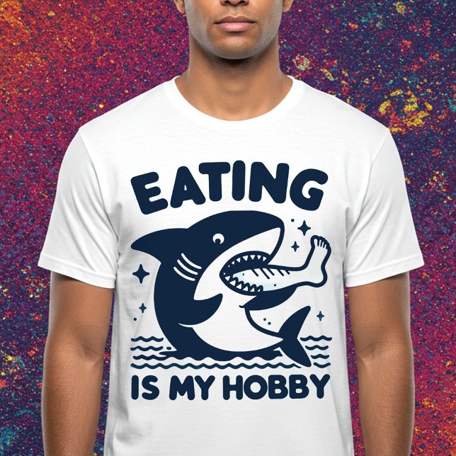 Ätning är min hobby t shirt (Skapare uppladdad)