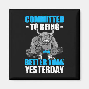 Åtog sig att vara bättre Gym Funny Bodybuilding Magnet