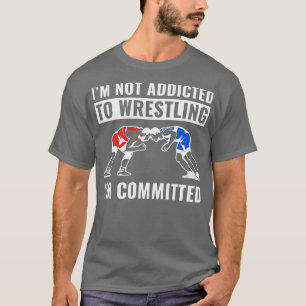 Åtog sig till Wrestling Funny Amateur Wrestling Wr T Shirt