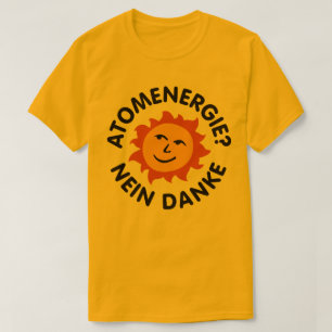 Atomenergi? Nein Danke T Shirt