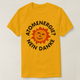 Atomenergi? Nein Danke T Shirt