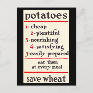 Ätpotatis, Spara Wheat Wartime WWI Poster Vykort