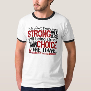 Åtskillig Myeloma hur starkt vi är T Shirt