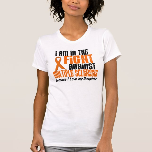 Åtskillig Sclerosis för ms I SLAGSMÅL FÖR MIN T Shirt (Framsida)