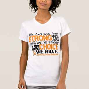 Åtskillig Sclerosis hur starkt vi är T-shirt