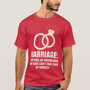 Att adoptera en övervuxen man Rolig brudhumor fru T Shirt