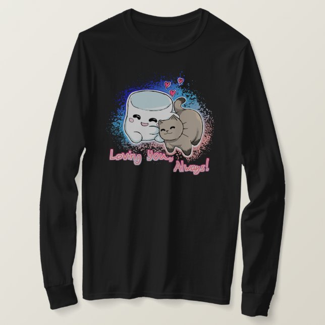 Att älska dig, alltid! t shirt (Design framsida)