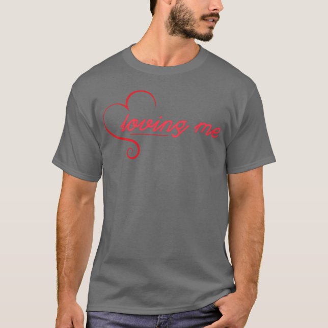 Att älska mig roligt t shirt (Framsida)
