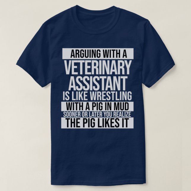 Att anhålla med en veterinär assistent är som om W T Shirt (Design framsida)