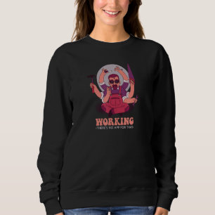 Att arbeta där finns det ingen app för den konstru t shirt