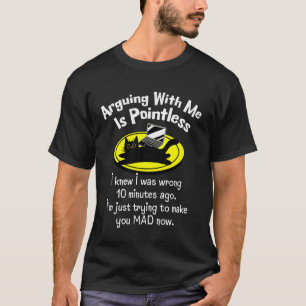 Att Argumentera Med Mig Är Meningslöst Katt Och Bä T Shirt