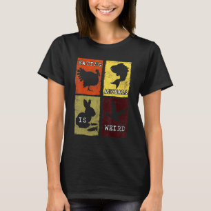 Att äta djur är Konstig mot grymhet mot djur Vegan T Shirt