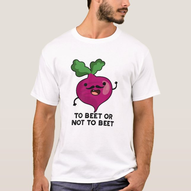 Att äta eller inte beta en fin Shakespeare Pun T Shirt (Framsida)