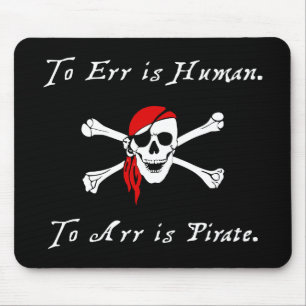 Att att fela är människan till arr är piraten s musmatta