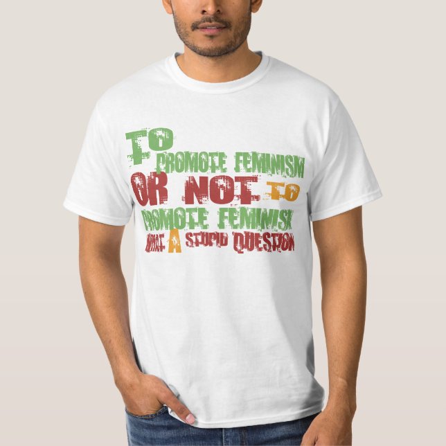 Att att främja feminism tee (Framsida)