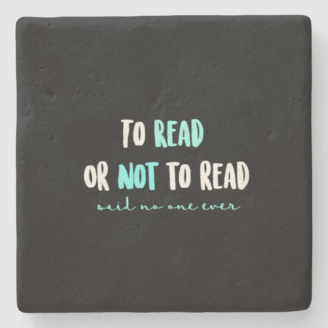 Att att läsa eller att inte läsa… stenunderlägg (Framsidan)