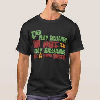 Att att leka biljard tee shirt