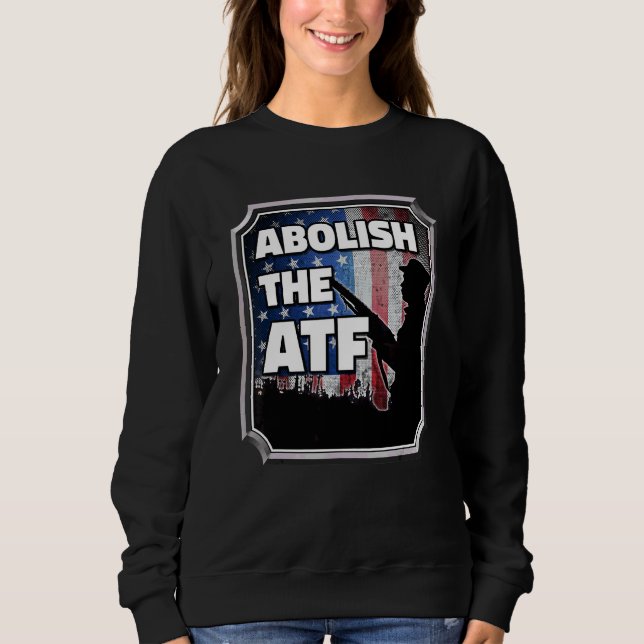 Att avskaffa byrån för alkoholtobak och eldvapen t shirt (Framsida)