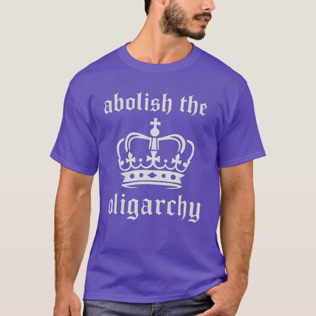 Att avskaffa oligarkin t shirt (Framsida)