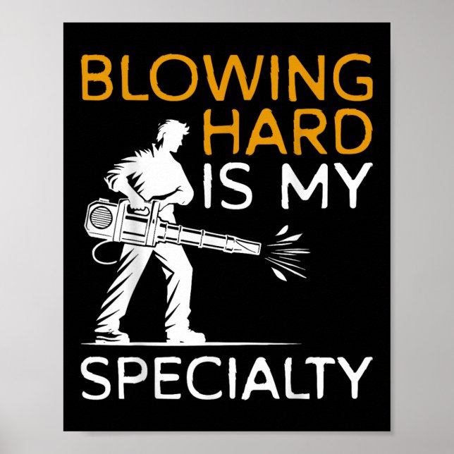 Att blåsa hårt är min specialitet Höst lövblås  Poster (Framsidan)