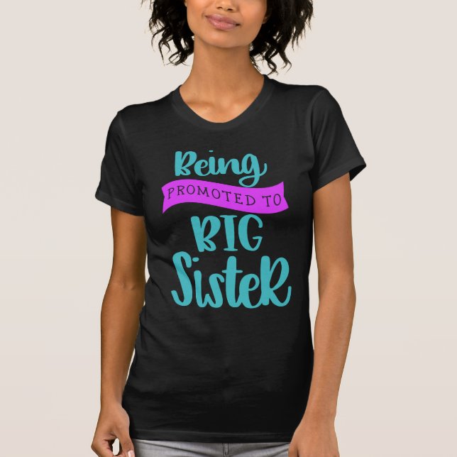 Att bli befordrad till stor syster t shirt (Framsida)