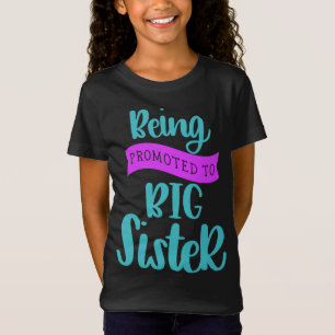 Att bli befordrad till stor syster t shirt