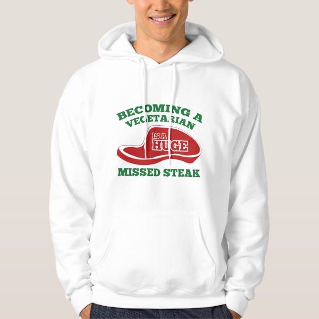 Att bli en vegetarian är en enorm missad höjdpunkt hoodie (Framsida)
