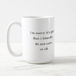 Att bry sig inte kaffemugg