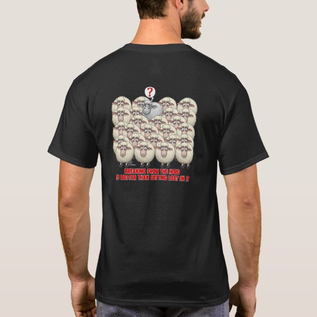 ATT BRYTA FRÅN HERD ÄR BÄTTRE ÄN ATT FÅ BORTTAPPAD T SHIRT (Baksida)