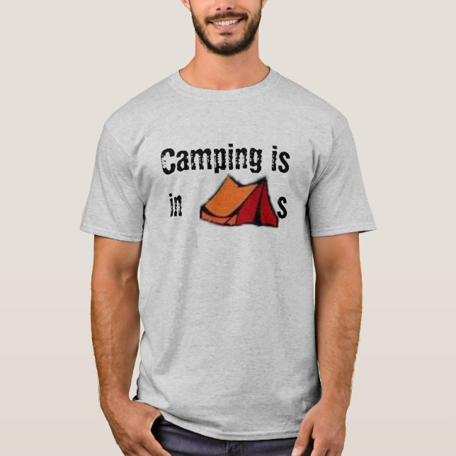 Att campa är i TÄLT T-shirt (Framsida)