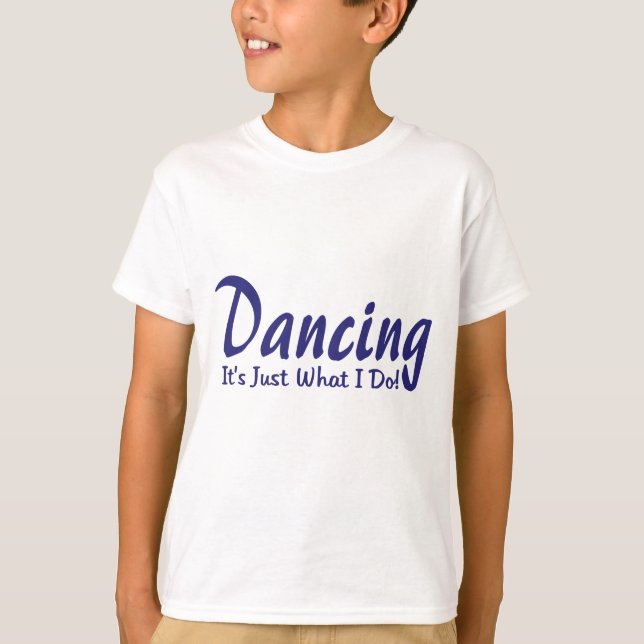 Att dansa det jag gör t-shirt (Framsida)
