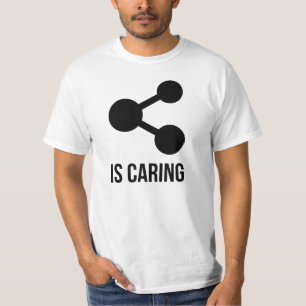 Att dela att bry sig T-tröja Tee Shirt