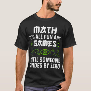 Att dela med noll är inte ett spel t shirt
