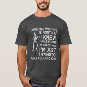 Att Diskutera Med Mig Är Meningslöst Roligt Sarksa T Shirt