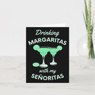 Att dricka Margaritas med mina Senoritas Cinco De Kort