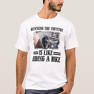 Att driva Land är som att rida en bike T Shirt