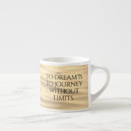 Att drömma inspirerar är att resa.. espressomugg