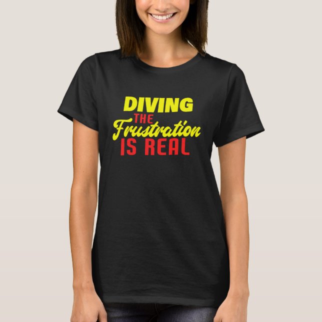Att dyka upp är en riktig dykare t shirt (Framsida)