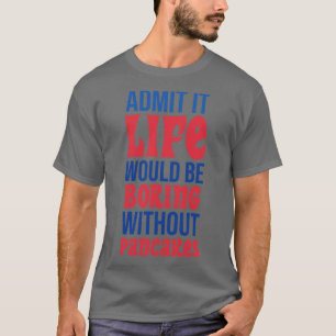Att erkänna att det skulle vara att bada utan panc t shirt