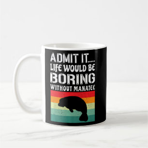 Att erkänna att livet skulle vara att bada utan ma kaffemugg