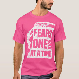 Att erövra rädslor ett tag i taget - Sten Mountai T Shirt