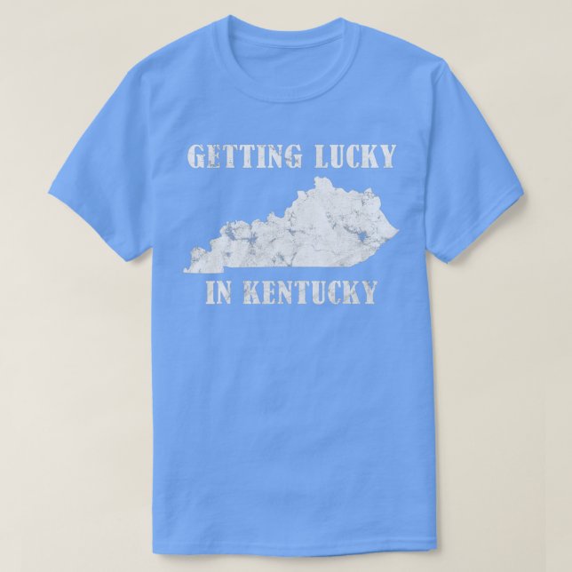 Att få Lucky i Kentucky Distress Kentucky T Shirt (Design framsida)