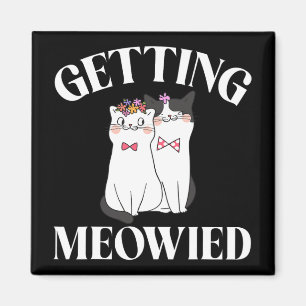 Att få Meowied brud 1 Magnet