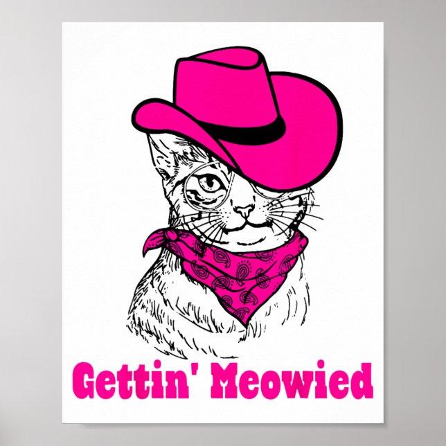 Att få "Meowied Cat Mamma Western Cowtjejer Bachel Poster (Framsidan)