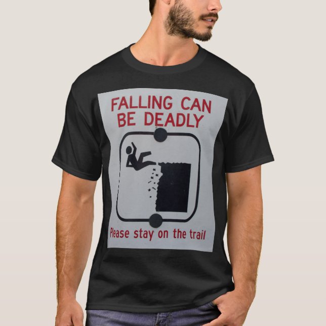 Att falla kan vara dödligt t-shirt (Framsida)