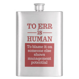 "Att fela är en mänsklig kolv" Fickplunta