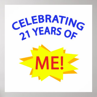 Att fira 21 år av mig! poster