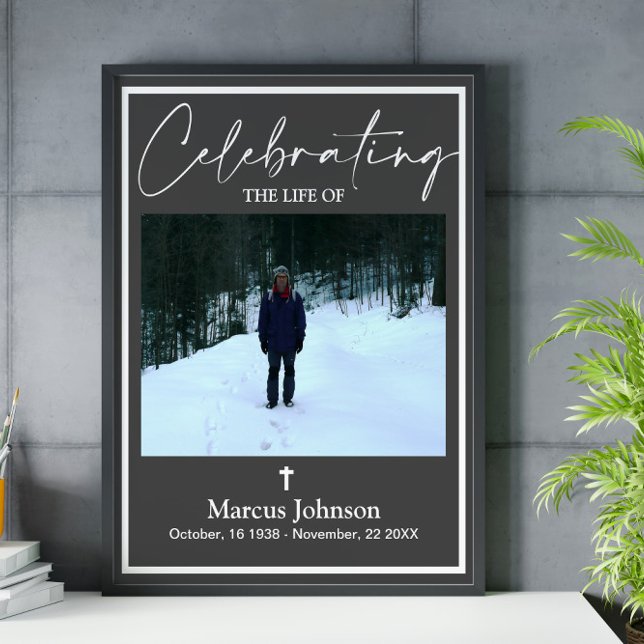 Att fira livet 18x24 Mörk Grått Funeral Post Poster (Skapare uppladdad)
