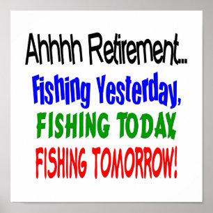 Att fiska i pension idag.... poster