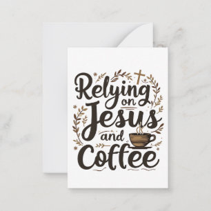 Att förlita sig på Jesus och kaffekoffein Älskare Anteckningskort